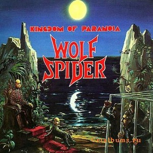 WOLF SPIDER / KINGDOM OF PARANOIA
