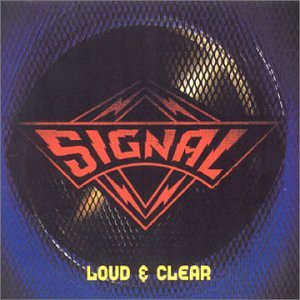SIGNAL / シグナル / LOUD & CLEAR