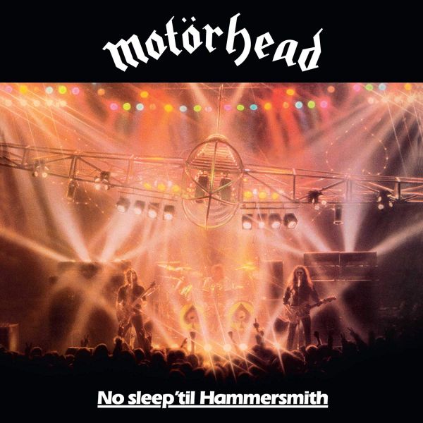 MOTORHEAD / モーターヘッド / NO SLEEP 'TIL HAMMERSMITH DELUXE EDI<2CD/DIGI>