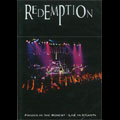 REDEMPTION / リデンプション / FROZEN IN THE MOMENT LIVE IN ATLANTA