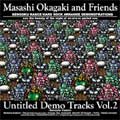 Masashi Okagaki and Friends / 岡垣正志&フレンズ / アンタイトルド・デモ・トラックス2