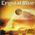 CRYSTAL BLUE / クリスタル・ブルー / DETOUR