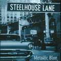 STEELHOUSE LANE / スティールハウス・レイン / METALLIC BLUE