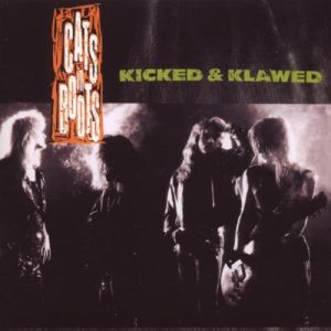 CATS IN BOOTS / キャッツ・イン・ブーツ / KICKED & KLAWED