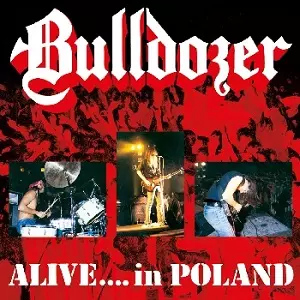 BULLDOZER / ブルドーザー / ALIVE... IN POLAND<DIGI>