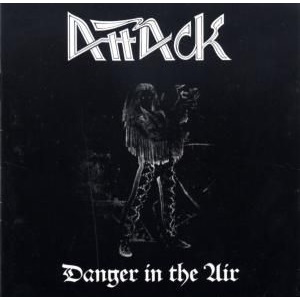ATTACK (from Germany) / アタック (from Germany) / DANGER IN THE AIR