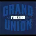 FIREBIRD / ファイアバード / GRAND UNION