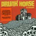 DRUNK HORSE / IN TONGUES