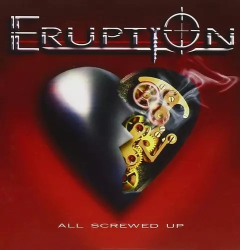ERUPTION / ALL SCREWED UP