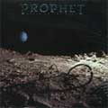 PROPHET / プロフェット / CYCLE OF THE MOON