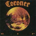 CORONER / コロナー / R.I.P