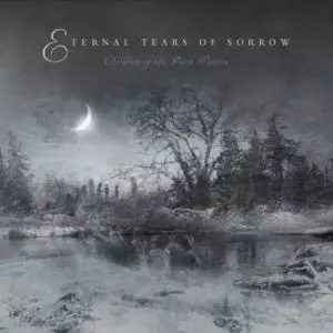 ETERNAL TEARS OF SORROW / エターナル・ティアーズ・オブ・ソロウ / CHILDREN OF THE DARK WATERS<DIGI> 