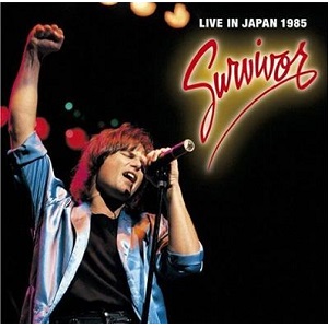 SURVIVOR / サバイバー / LIVE IN JAPAN 1985 / ライヴ・イン・ジャパン 1985