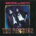 JOHN PAYNE AND ANDY NYE / THE PASSION