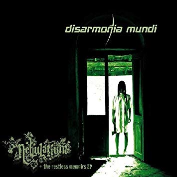DISARMONIA MUNDI / ディサルモニア・ムンディ / NEBULARIUM + RESTLESS MEMOIRS EP<DIGI>