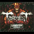TORMENT (METAL) / TORMENTIZER - Limited Edition