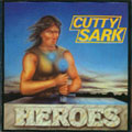 CUTTY SARK / HEROES 