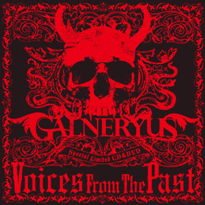 GALNERYUS / ガルネリウス / VOICES FROM THE PAST