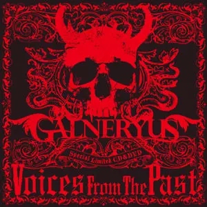 VOICES FROM THE PAST/GALNERYUS/ガルネリウス｜HARDROCK & HEAVYMETAL