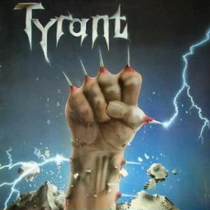 TYRANT (from Germany) / FIGHT FOR YOUR LIFE
