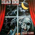 DEAD END / デッド・エンド / DEAD LINE / 限定盤