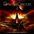 SAVAGE CIRCUS / サベージ・サーカス / OF DOOM AND DEATH / オヴ・ドゥーム・アンド・デス + ライヴ・イン・アトランタ