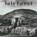 HATE FOREST / DEAD BUT DREAMING