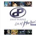 DEEP PURPLE / ディープ・パープル / LIVE AT MONTREUX 2006 / ライヴ・アット・モントルー2006