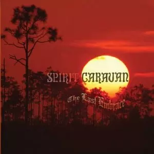 SPIRIT CARAVAN / スピリット・キャラバン / LAST EMBRACE / ザ・ラスト・エンブレイス<2CD><帯・ライナー付国内盤仕様> 