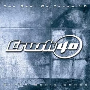 CRUSH 40 / クラッシュ・フォーティー / THE BEST OF CRUSH 40 - SUPER SONIC SONGS / ザ・ベスト・オブ・クラッシュ・フォーティ - スーパー・ソニック・ソングス