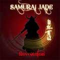 SAMURAI JADE / サムライ・ジェイド / REVOLUTION
