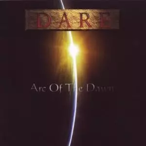 DARE / デアー / ARC OF THE DAWN