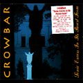 CROWBAR / クロウバー / SONIC EXCESS IN ITS PUREST FORM