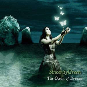 SINCERITY GREEN  / シンセリティ・グリーン / THE OCEAN OF DREAMS / オーシャン・オブ・ドリームス 