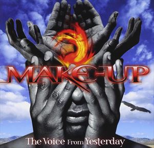 MAKE-UP / メイクアップ / THE VOICE FROM YESTERDAY