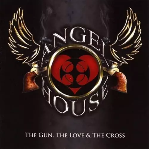 ANGEL HOUSE / THE GUN, THE LOVE & THE CROSS