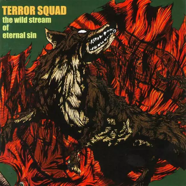 TERROR SQUAD / テラー・スクワッド / THE WILD STREAM OF ETERNAL SIN / ザ・ワイルド・ストリーム・オブ・エターナル・シン
