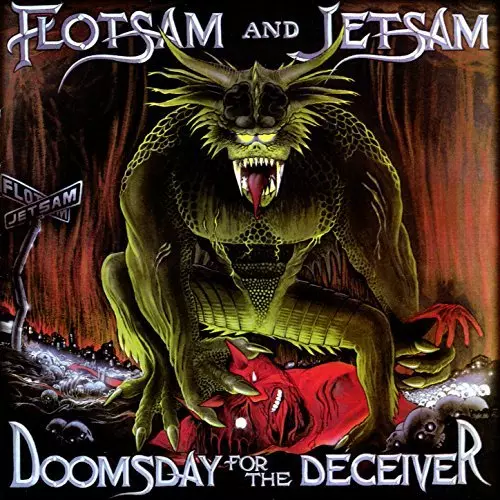 DOOMSDAY FOR THE DECEIVER/FLOTSAM AND JETSAM/フロットサム・アンド