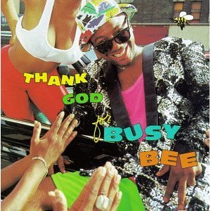 BUSY BEE / ビジー・ビー / THANK GOD FOR BUSY BEE