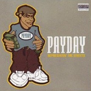 V.A.(PAYDAY PHAT) / PAYDAY  REPRESENTIN' THE STREETS