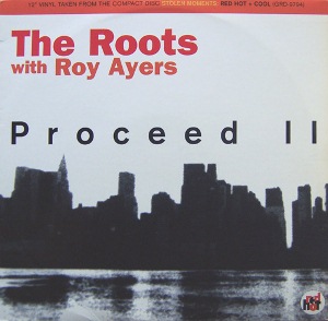 THE ROOTS (HIPHOP) / PROCEED II