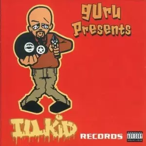GURU PRESENTS / GURU PRESENTS ILLKID RECORDS