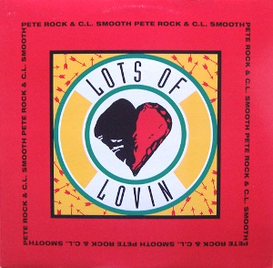 PETE ROCK & C.L. SMOOTH / ピート・ロック&C.L.スムース / LOTS OF LOVIN - US ORIGINAL PRESS -