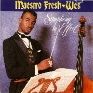 MAESTRO FRESH-WES / Symphony In Effect - GERMANY PRESS -