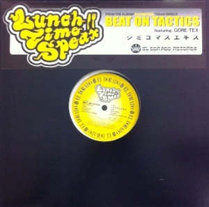 LUNCH TIME SPEAX / ランチ・タイム・スピークス / BEAT ON TACTICS