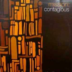 MISSION (HIP HOP)  / CONTAGIOUS
