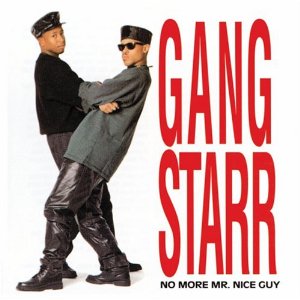 GANG STARR / ギャング・スター / NO MORE MR.NICE GUY