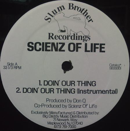 SCIENZ OF LIFE / DOIN' OUR THING