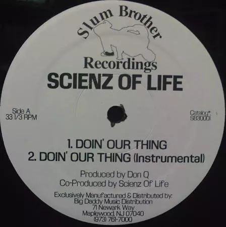 SCIENZ OF LIFE / DOIN' OUR THING