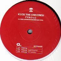 KICK THE CAN CREW / マルシェ